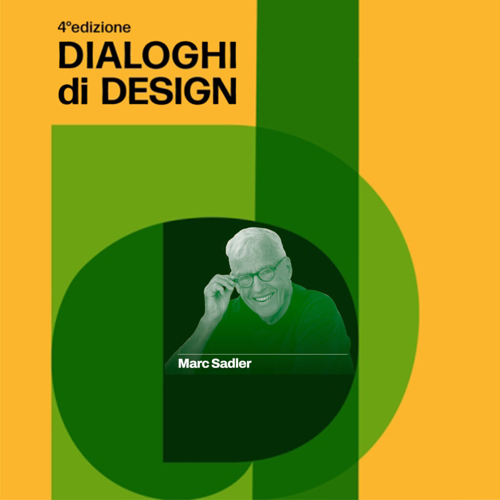 Dialoghi di Design_Marc Sadler